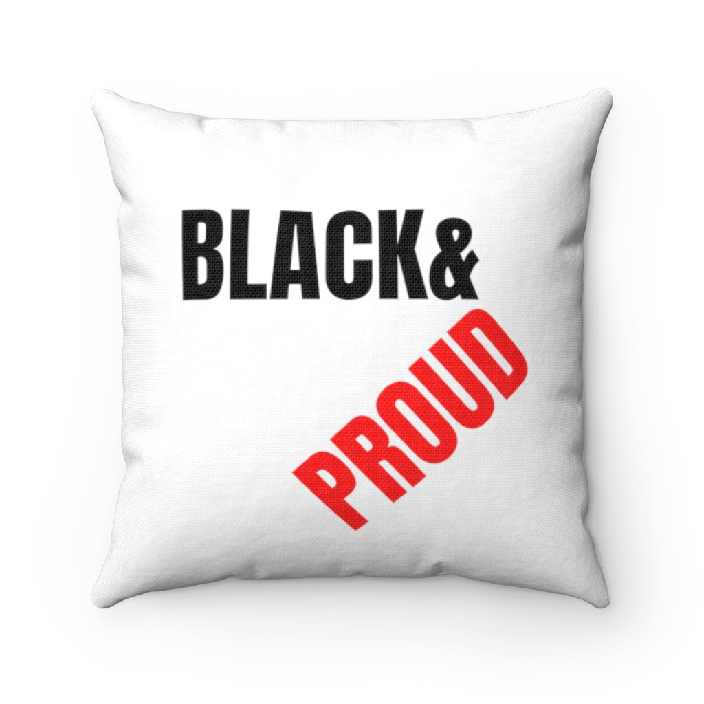 Black & Proud I Spun Polyester Square Pillow