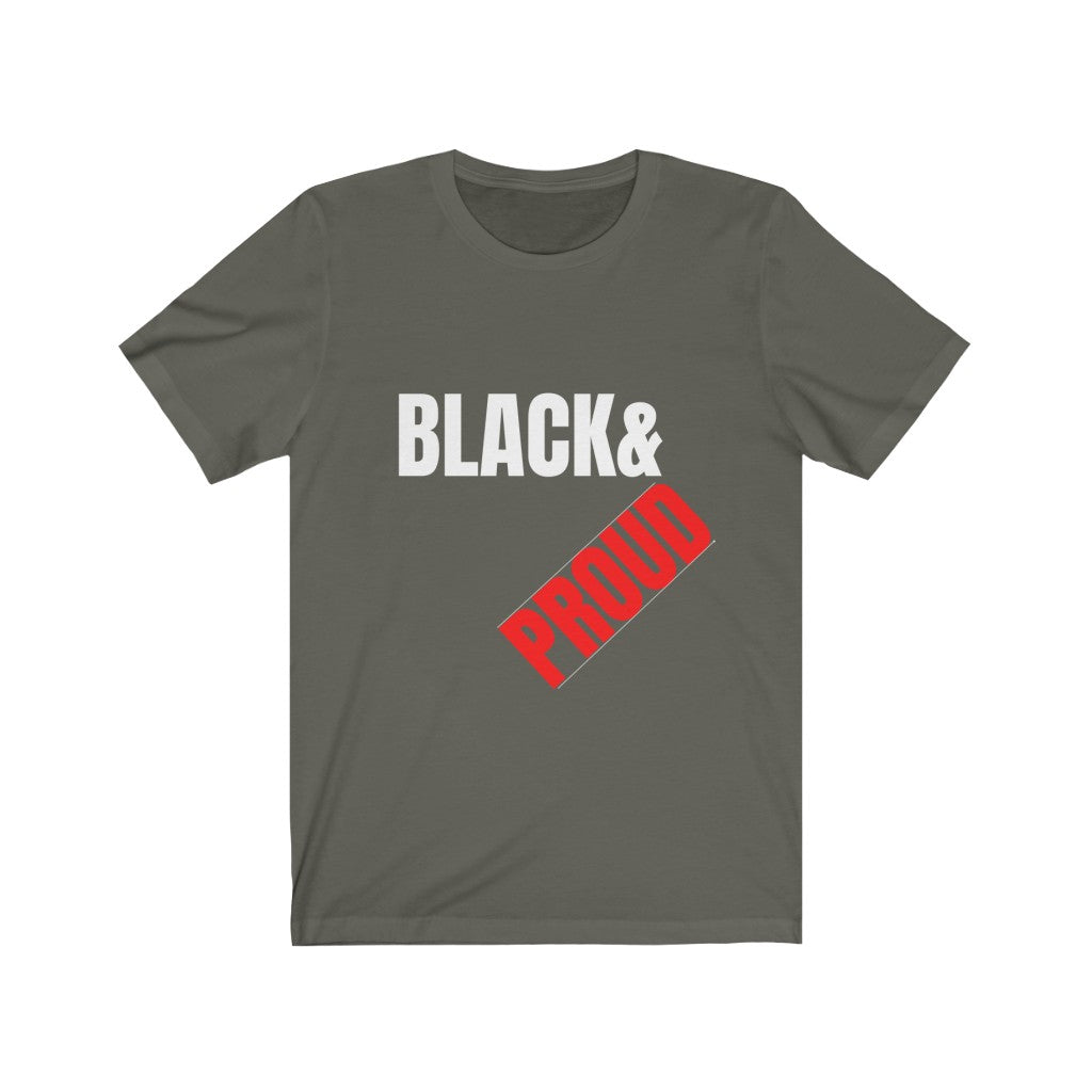 Black &Proud Unisex Jersey Short Sleeve Tee