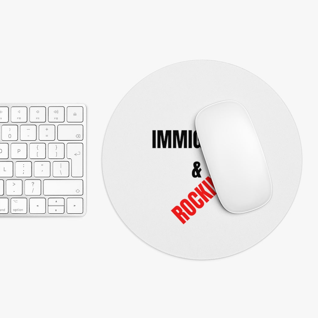 Immigrant & Rocking it -Mouse Pad