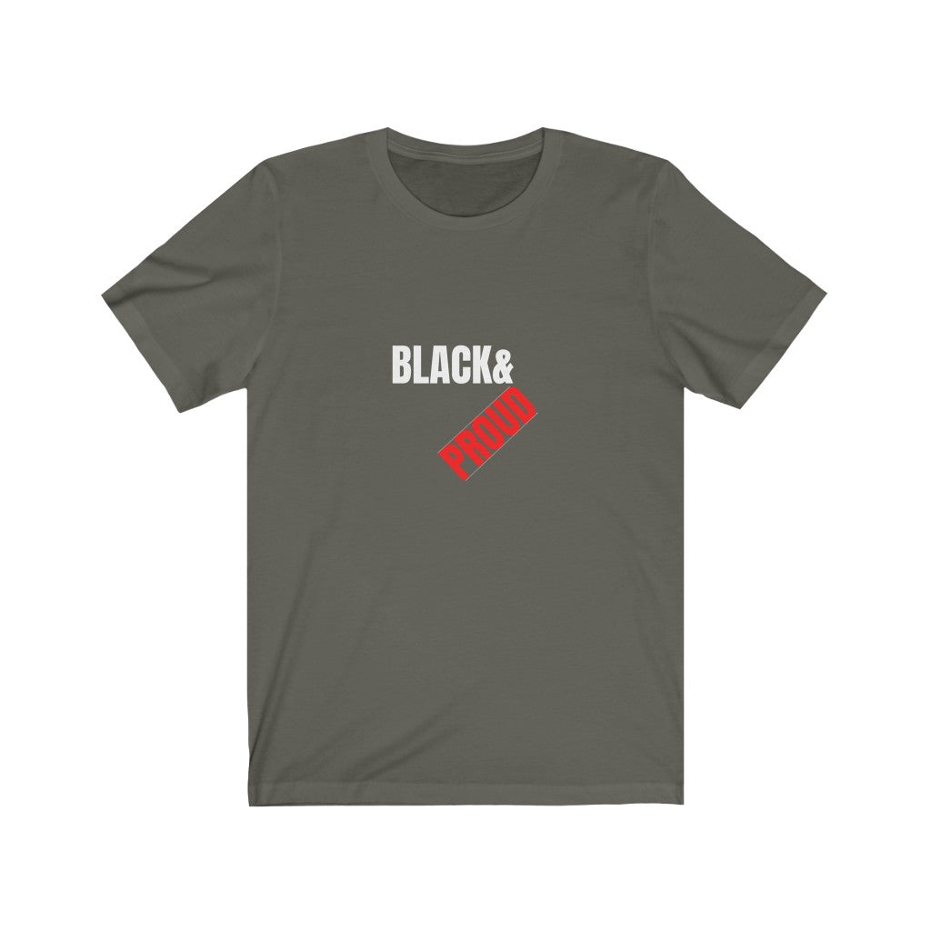 'Black and Proud' Unisex Jersey Short Sleeve Tee