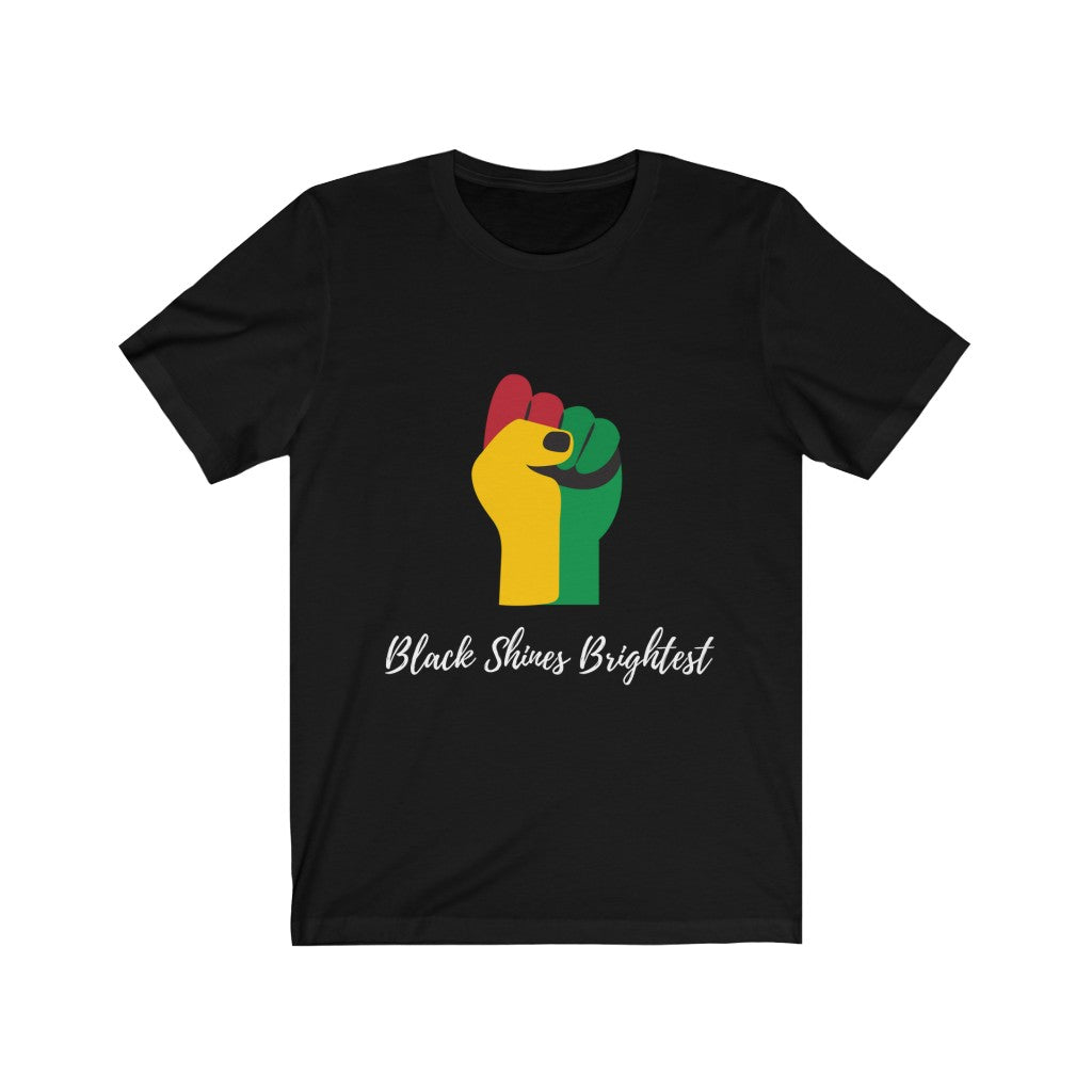 Black Shines Brightest- Unisex Jersey Short Sleeve Tee