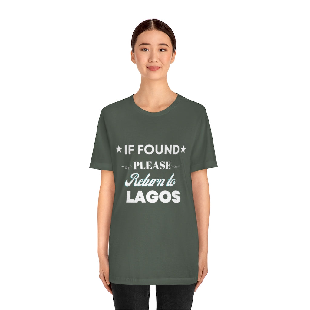 IF FOUND- Unisex Jersey Short Sleeve Tee