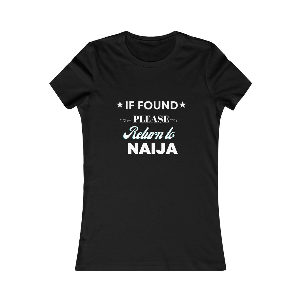 IF FOUND- Women's Favorite Tee