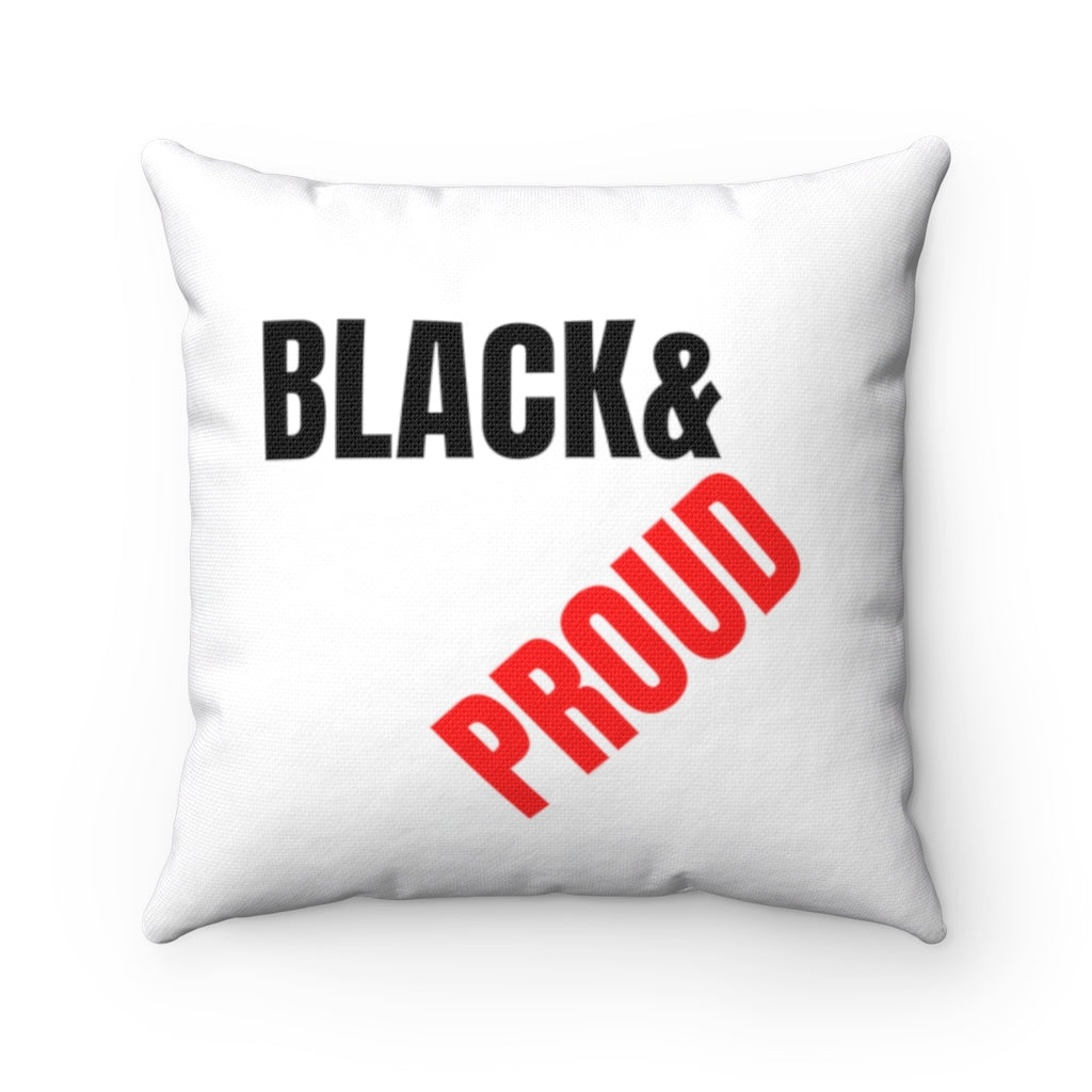 Black & Proud I Spun Polyester Square Pillow