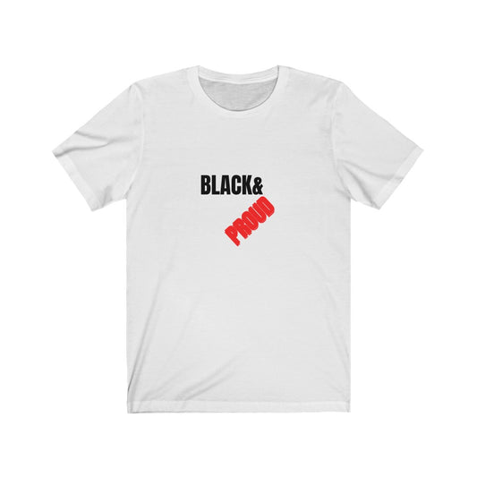 'Black and Proud' Unisex Jersey Short Sleeve Tee