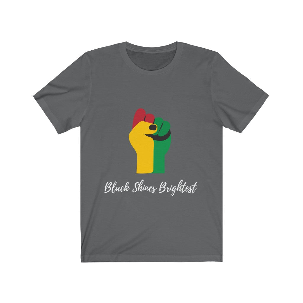 Black Shines Brightest- Unisex Jersey Short Sleeve Tee