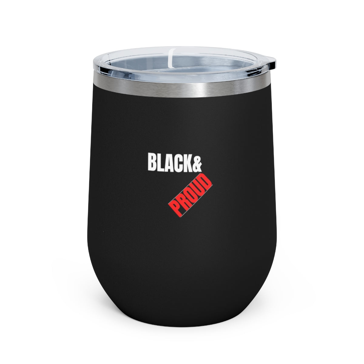 Black & Proud I 12oz Insulated Beverage Tumbler