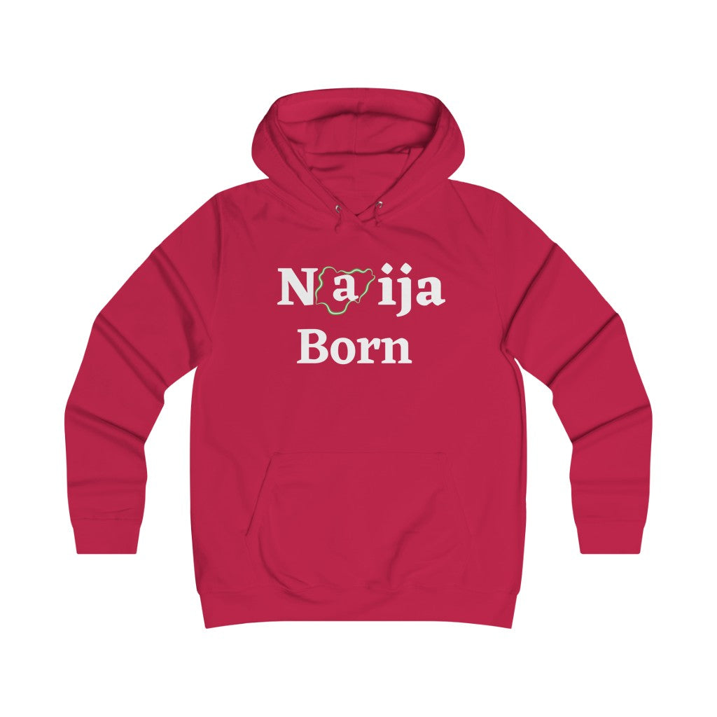 Naija Born Hoodie