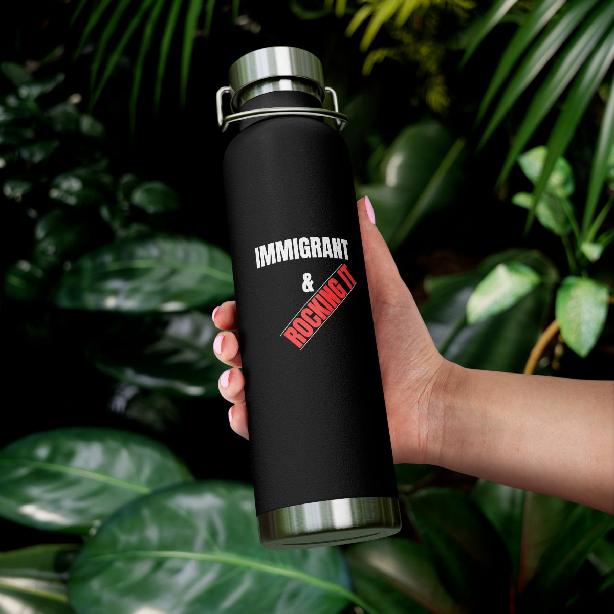 22oz Vacuum Insulated Bottle I IMMIGRANT AND ROCKING IT I PROUD IMMIGRANT